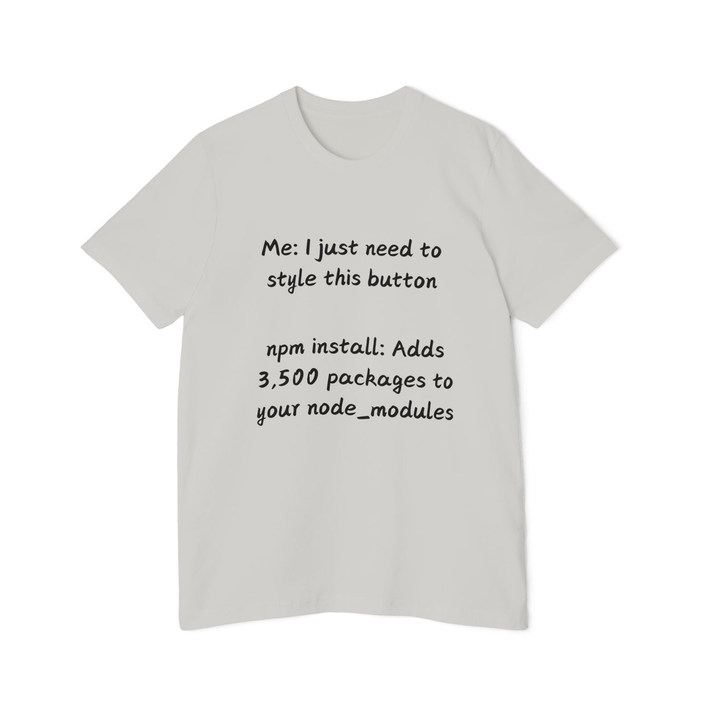 NPM Dependency Explosion Web Dev Humor T Shirt | JavaScript Meme Tees | Usha Creations