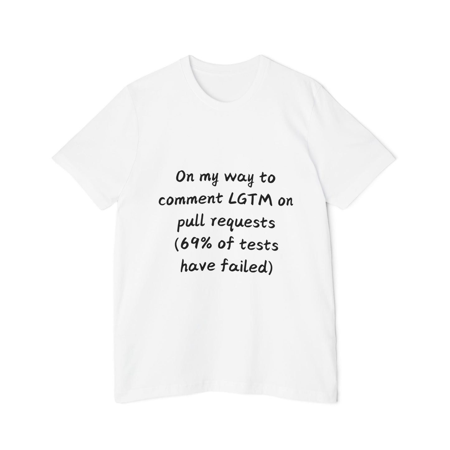 LGTM Failed Tests Code Review Humor T Shirt | Developer Meme Tees | Usha Creations