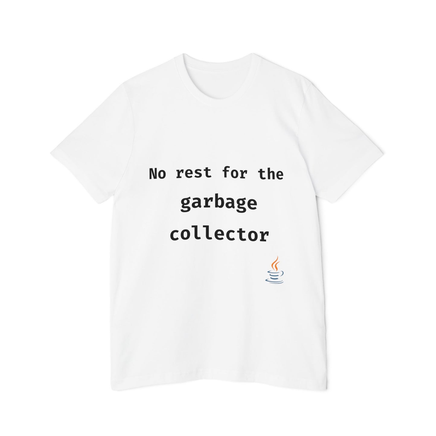 No Rest for the Garbage Collector | Java Developer T-Shirt | Funny Programmer Shirt | Usha Creations