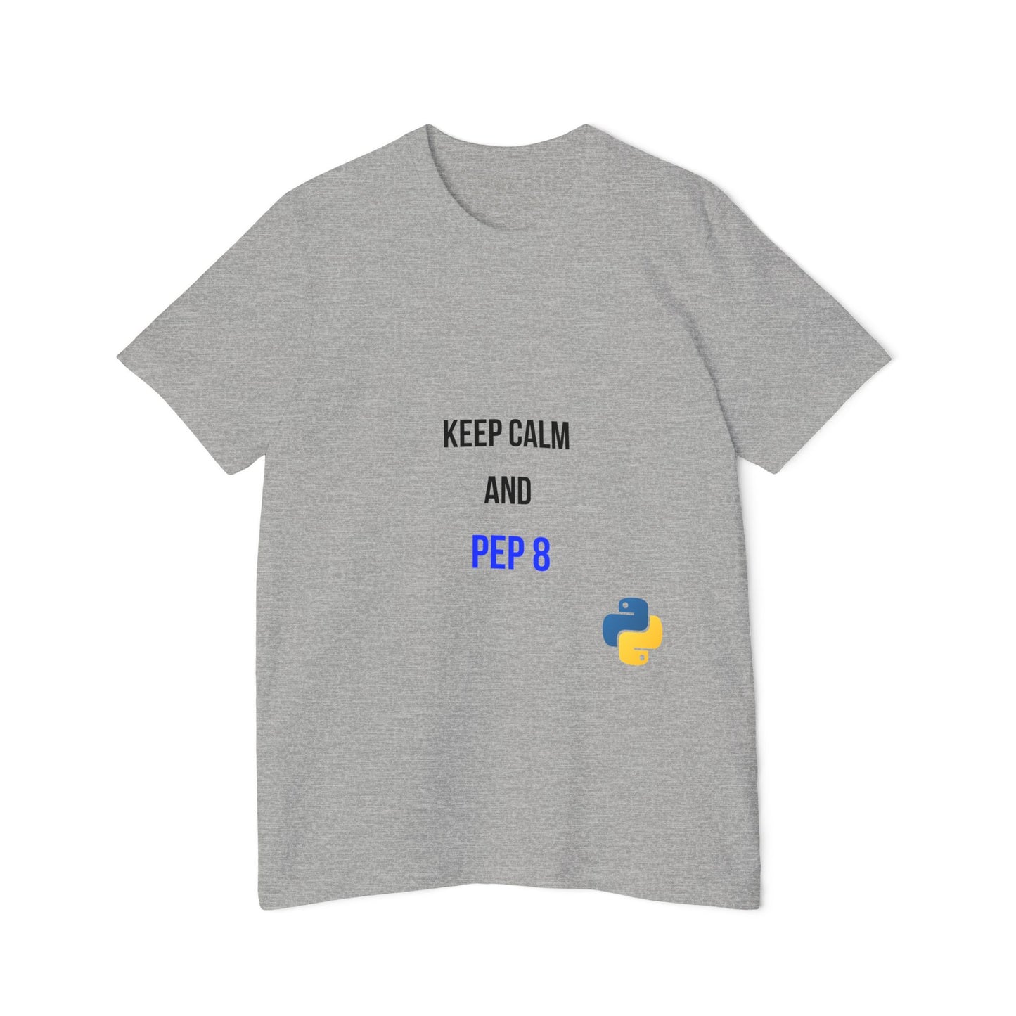 Keep Calm and PEP 8 | Funny Python Programming T-Shirt | Usha Creations