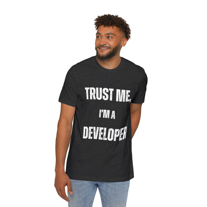 Trust Me, I’m a Developer T-Shirt - Funny Programmer Tee