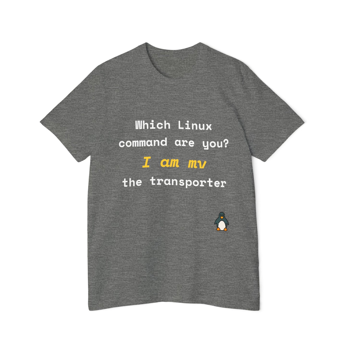 Which Linux Command Are You? I Am mv - The Transporter | Funny Linux T-Shirt | Usha Creations