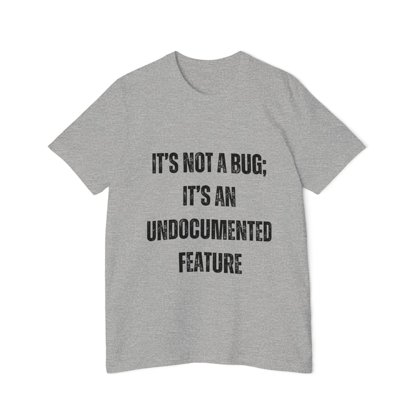 It’s Not a Bug; It’s an Undocumented Feature | Funny Developer T-Shirt | Programmer Humor Tee | Usha Creations