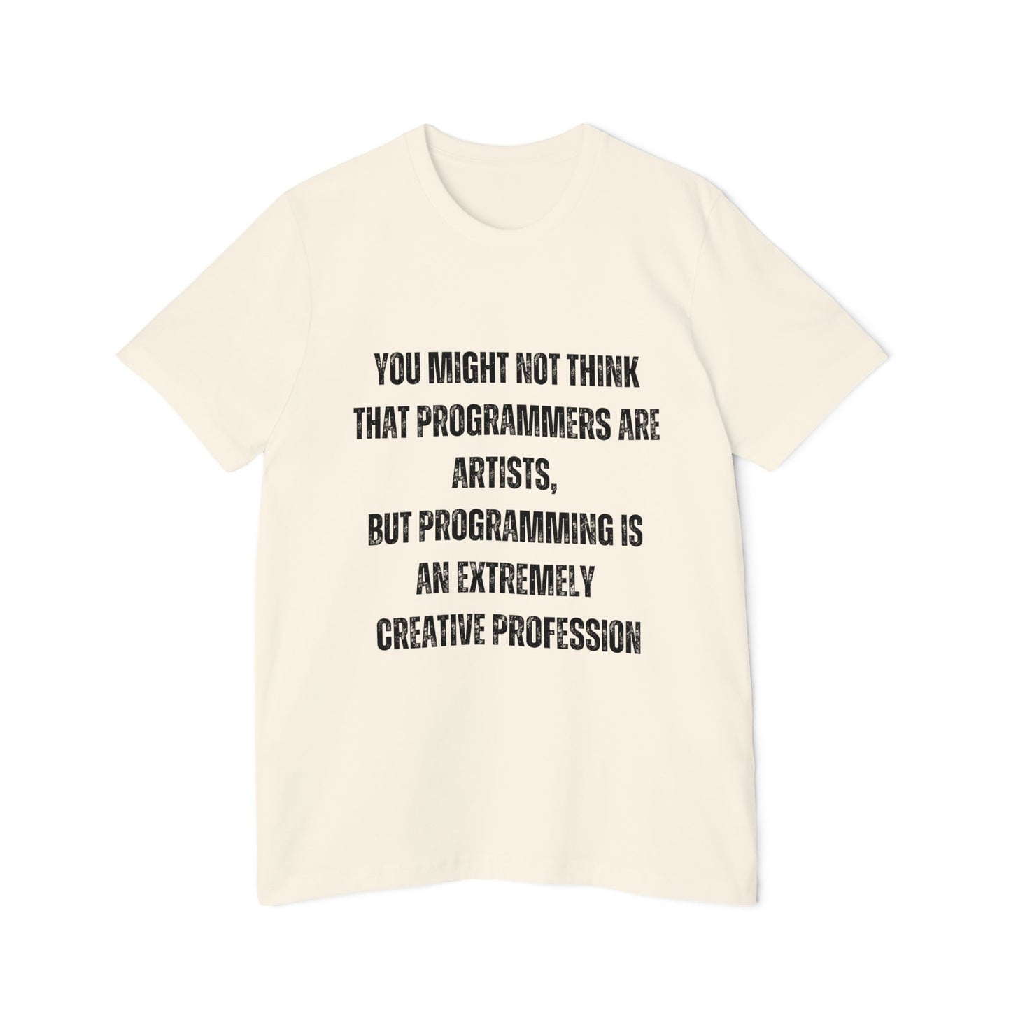 Programming Is an Extremely Creative Profession | Inspirational Developer T-Shirt | Coding Quote Tee | Usha Creations