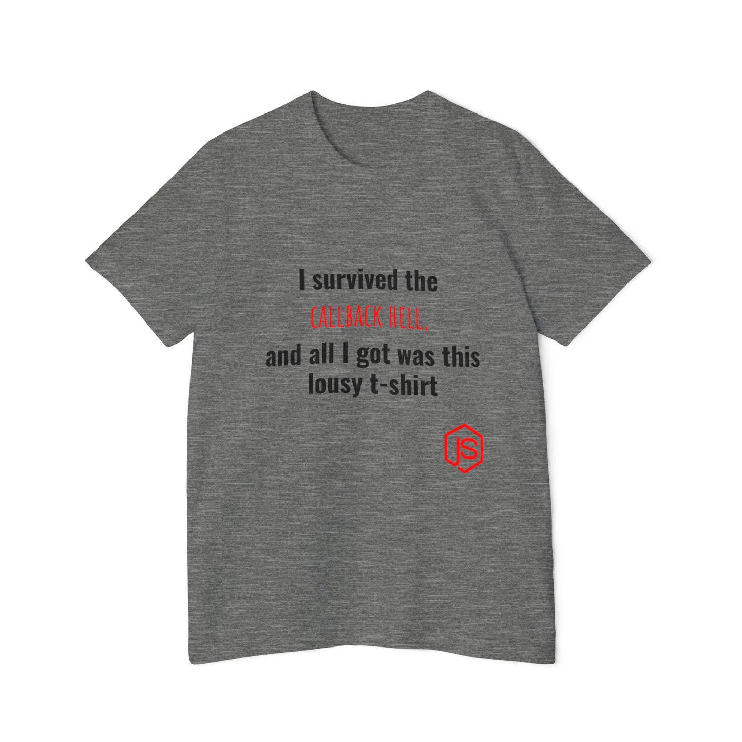 I Survived the Callback Hell, and All I Got Was This Lousy T-Shirt | Funny Coding T-Shirt for Developers | Usha Creations