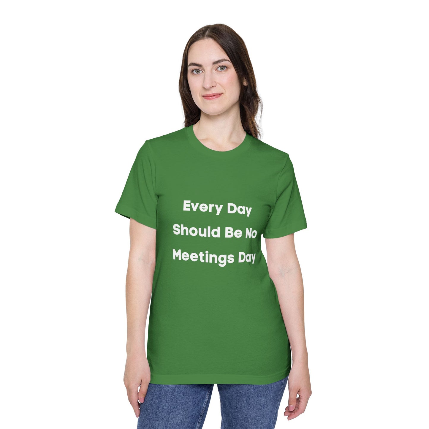 Every Day Should Be No Meetings Day | Anti-Meeting & Funny Developer T-Shirt | Usha Creations