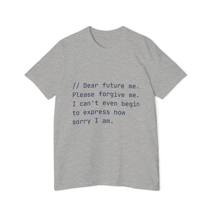 Future Apology T-Shirt | Code Comment Humor | Developer Confession | Usha Creations