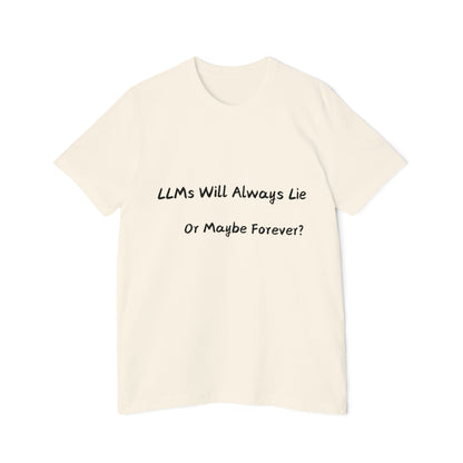 LLM Uncertainty AI Humor T Shirt | Tech Ethics Meme Tees | Usha Creations