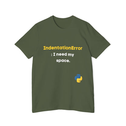 IndentationError: I Need My Space | Funny Python Programming T-Shirt | Usha Creations