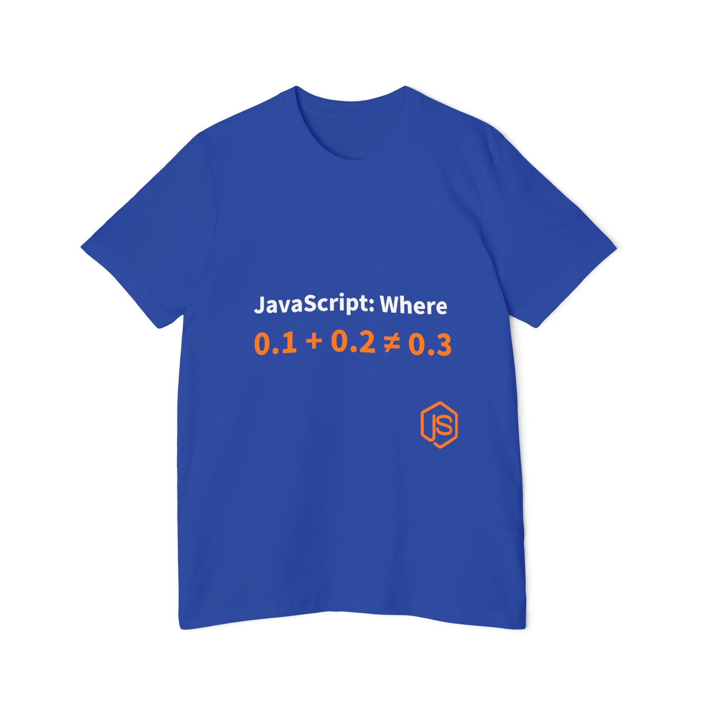 JavaScript: Where 0.1 + 0.2 ≠ 0.3 | Funny Coding T-Shirt for Developers | Usha Creations