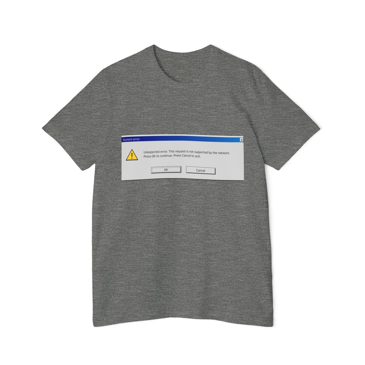 Unexpected Error Alert T-Shirt | Tech Humor | Classic Windows Message