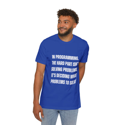 In Programming, the Hard Part Isn’t Solving Problems | Developer T-Shirt | Inspirational Programmer Tee | Usha Creations