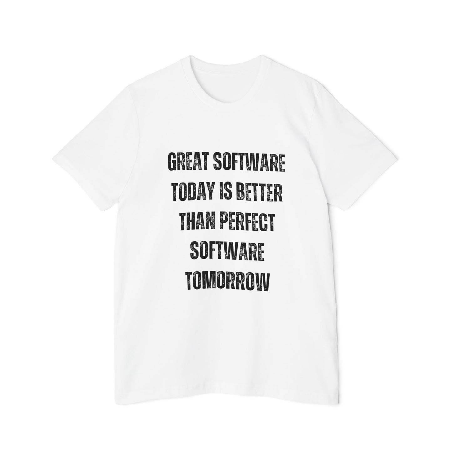 Great Software Today Is Better Than Perfect Software Tomorrow | Developer T-Shirt | Inspirational Programmer Tee | Usha Creations