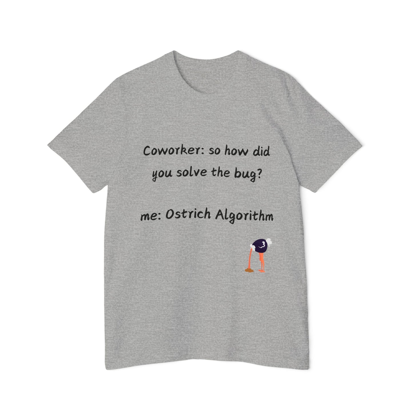 Debug Ostrich T-Shirt | Bug Fixing Pattern 2024 | Programming Problem Humor | Usha Creations