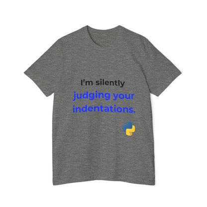 I’m Silently Judging Your Indentations | Funny Python Developer T-Shirt | Usha Creations