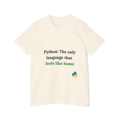 Python: The Only Language That Feels Like Home | Funny Python Developer T-Shirt | Usha Creations