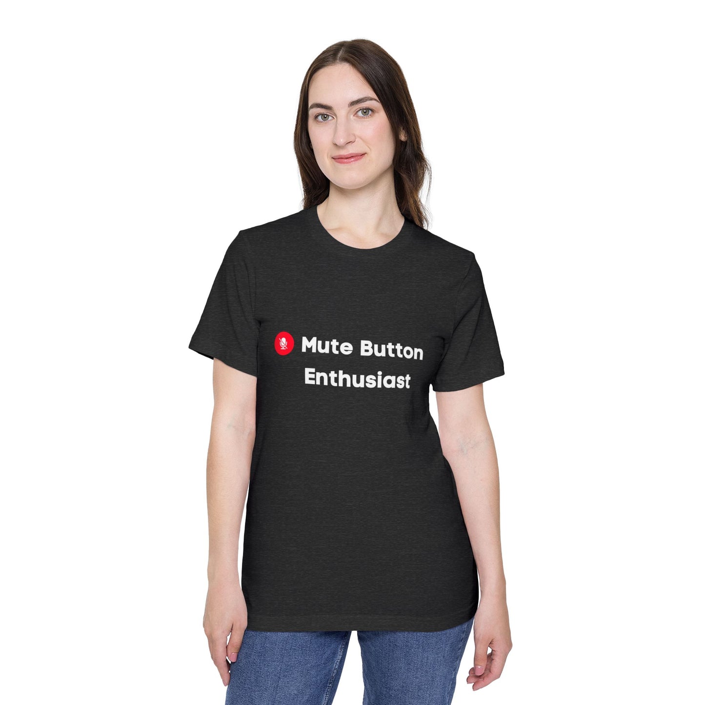 Mute Button Enthusiast | Funny Remote Work & Tech T-Shirt | Usha Creations