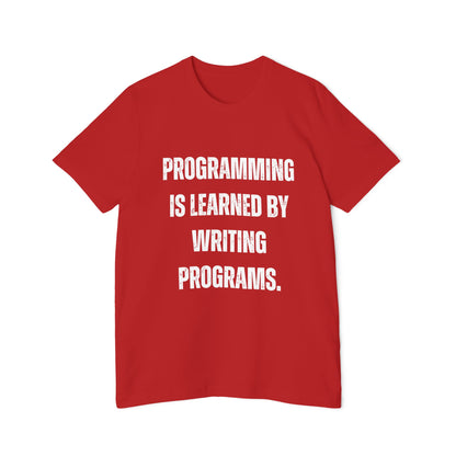 Programming Is Learned by Writing Programs | Inspirational Developer T-Shirt | Coding Quote Tee | Usha Creations