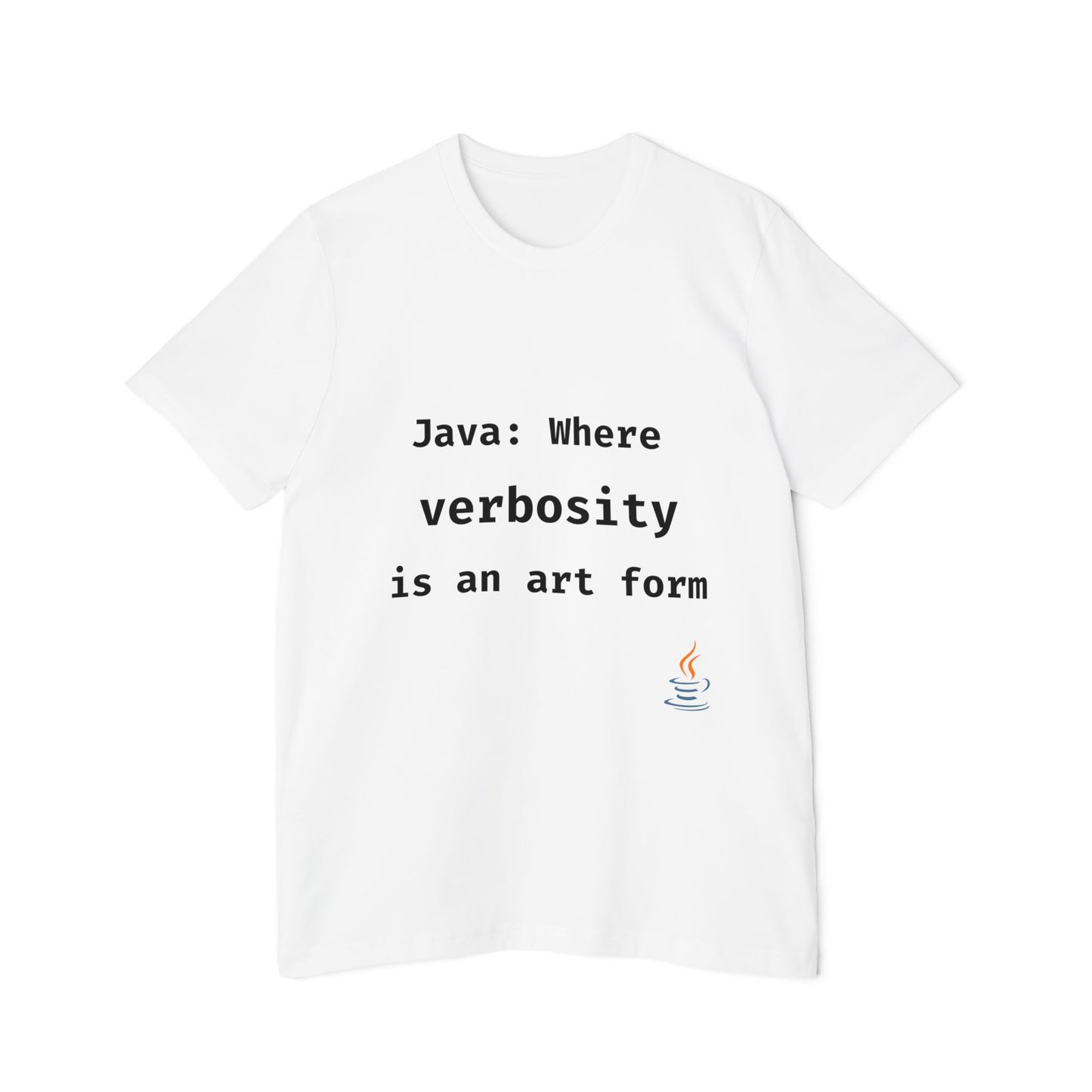 Java: Where Verbosity Is an Art Form | Java Developer T-Shirt | Funny Programmer Shirt | Usha Creations