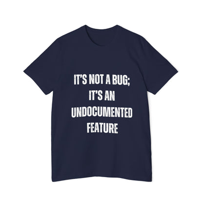 It’s Not a Bug; It’s an Undocumented Feature | Funny Developer T-Shirt | Programmer Humor Tee | Usha Creations