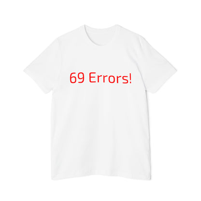 69 Errors! Funny Coding T-Shirt | Techie Humor Tee