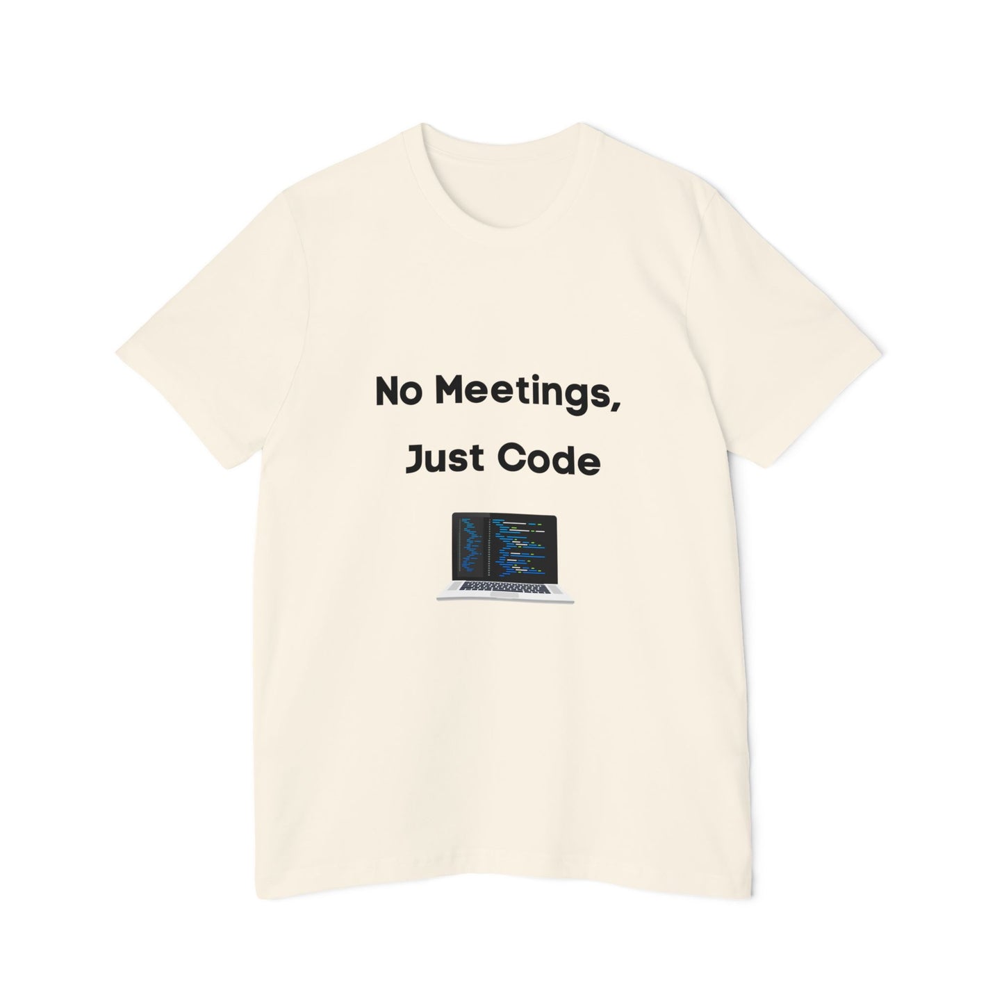 No Meetings, Just Code | Funny Developer T-Shirt | Usha Creations