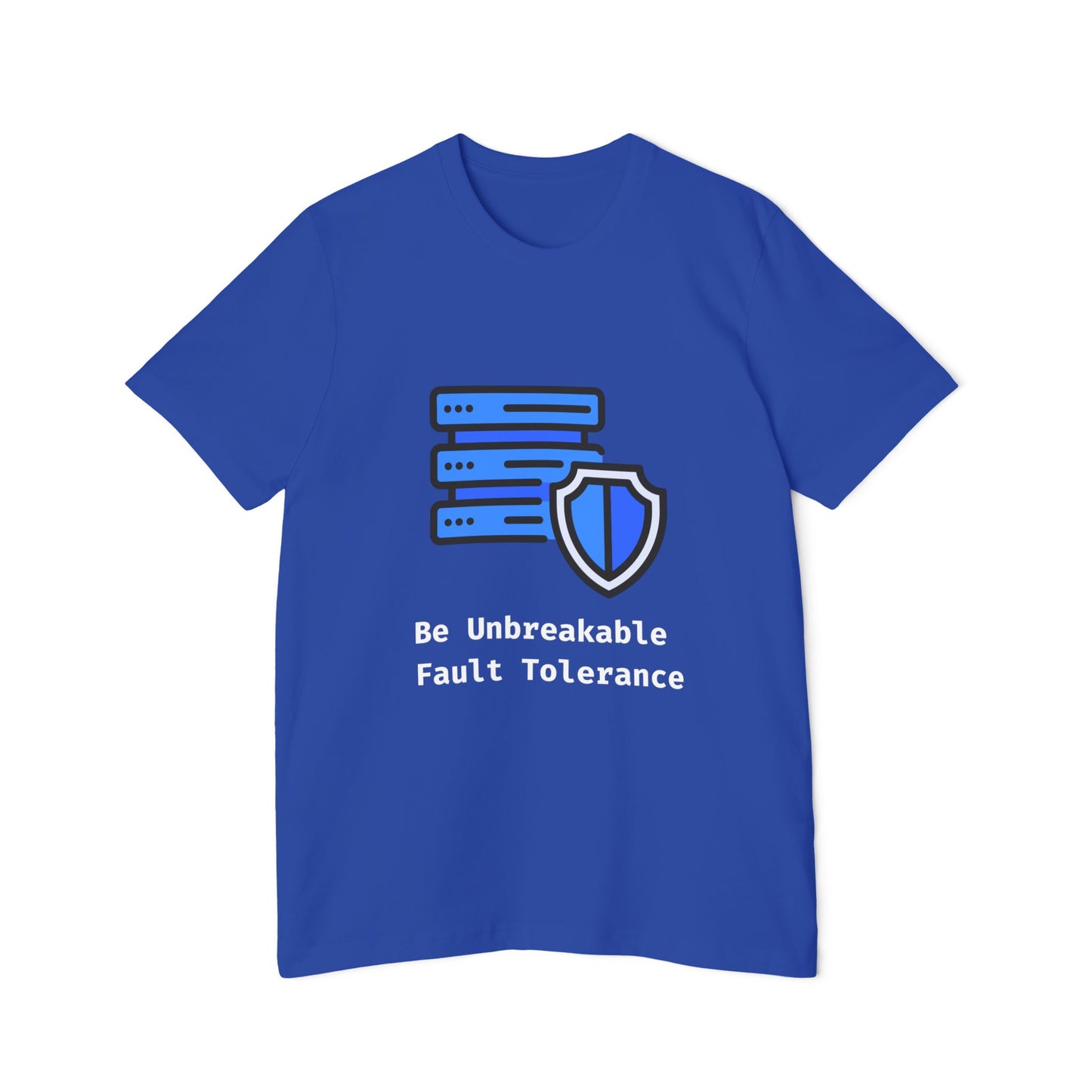 Fault Tolerance: Be Unbreakable | System Design T-Shirt | Interview Series Tee | Usha Creations