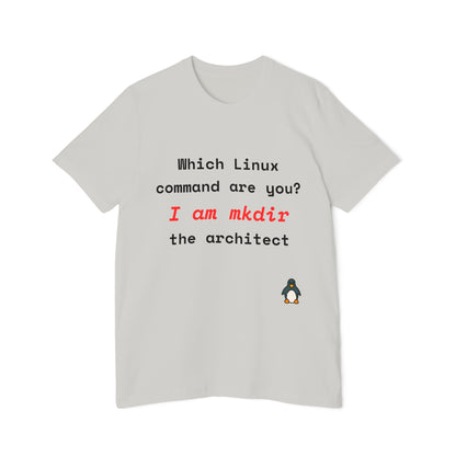 Which Linux Command Are You? I Am mkdir - The Architect | Funny Linux T-Shirt | Usha Creations