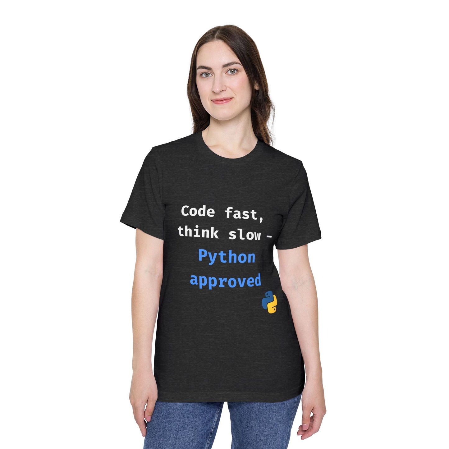 Code Fast, Think Slow — Python Approved | Funny Python Programming T-Shirt | Usha Creations