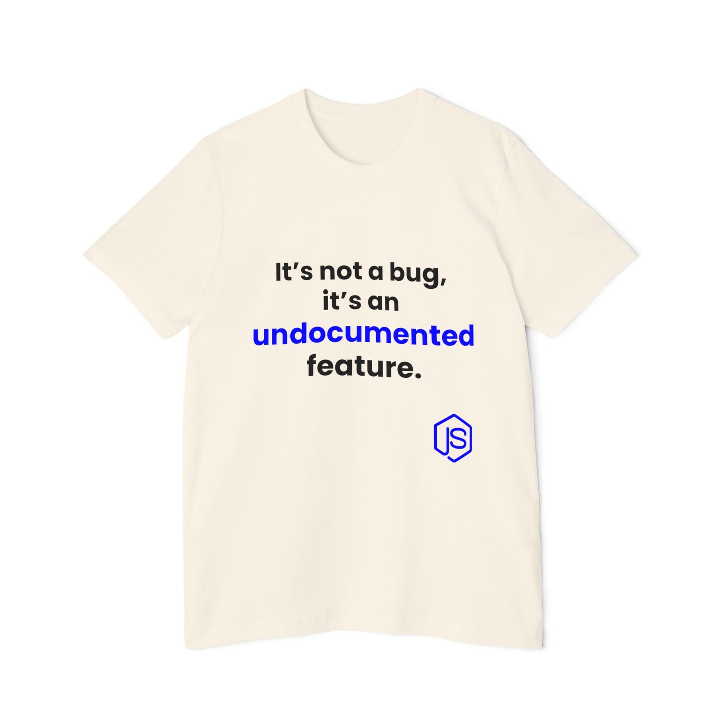 It’s Not a Bug, It’s an Undocumented Feature | Funny Coding T-Shirt for Developers | Usha Creations