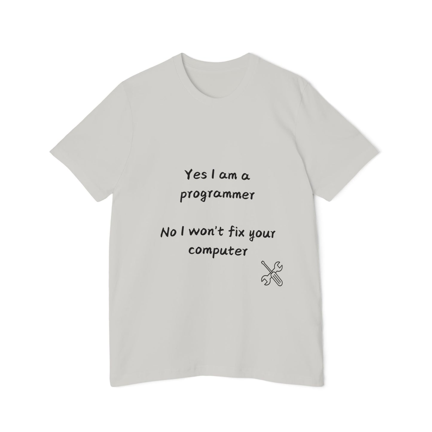 Programmer Not IT Support Humor Tech T Shirt | Coder Life Meme Tees | Usha Creations