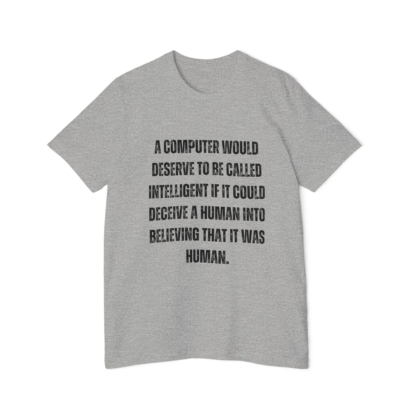 A Computer Would Deserve to Be Called Intelligent | AI Quote T-Shirt | Tech Enthusiast Tee | Usha Creations