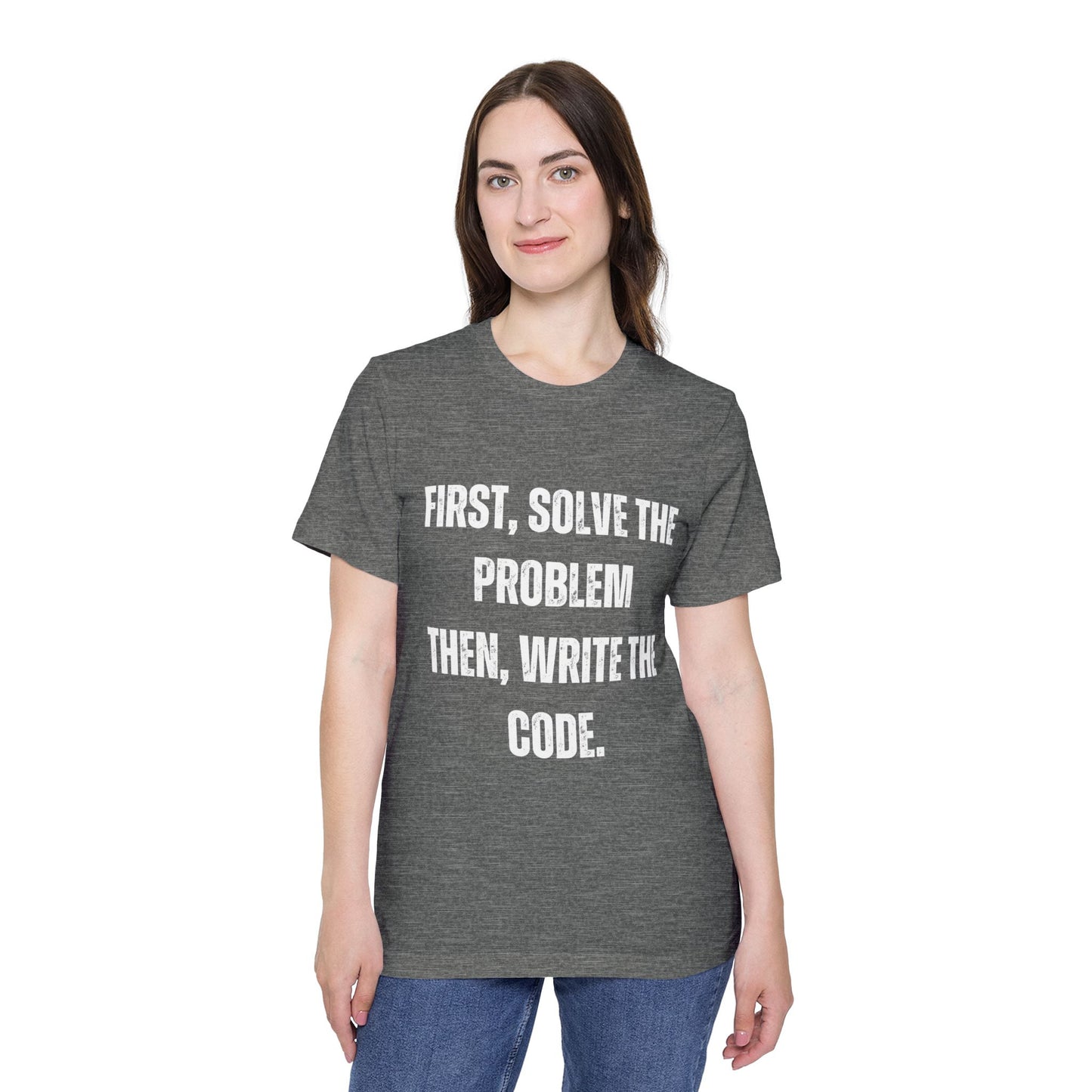 First, Solve the Problem. Then, Write the Code | Inspirational Developer T-Shirt | Programming Quote Tee | Usha Creations